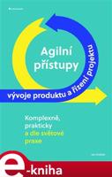 Agilní přístupy vývoje produktu a řízení projektu - Jan Doležal