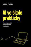 AI ve škole prakticky