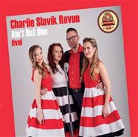 Ain't But One. live! - Charlie Slavík Revue