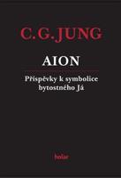 AION - Příspěvky k symbolice bytostného Já - Carl Gustav Jung