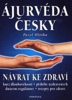 Ájurvéda česky - Návrat ke zdraví