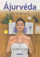 Ájurvéda - Věda o samoléčení