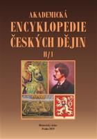 Akademická encyklopedie českých dějin V. - H/1 - Jaroslav Pánek, kol.