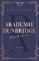 Akademie Dunbridge: Kdekoliv - Sarah Sprinz
