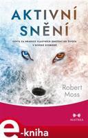 Aktivní snění - Robert Moss