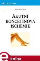 Akutní končetinová ischemie - Bohuslav Čertík
