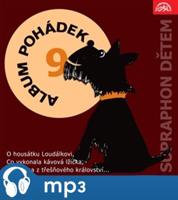 Album pohádek 9.., mp3 - Markéta Zinnerová, J.B. Heller, Jiří Kafka, Augustin Kneifel, Karel Beran
