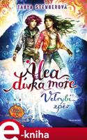Alea - dívka moře: Velrybí zpěv (Část 2) - Tanya Stewnerová
