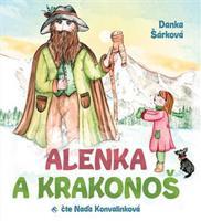 Alenka a Krakonoš - Danka Šárková