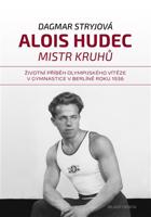 Alois Hudec – mistr kruhů