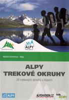 Alpy - trekové okruhy. 20 trekových okruhů v Alpách