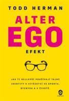 Alter ego efekt - Todd Herman