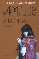 Amélie a duchové