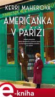Američanka v Paříži - Kerri Maherová