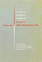 Anafora jako teologický text - Walerian Bugel