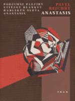 Anastasis - Pavel Rejchrt