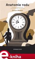 Anatomie rodu - Simon Mawer