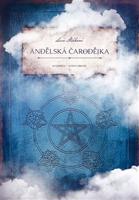 Andělská čarodějka - Lucie Stošková