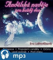 Andělská naděje pro každý den - Eva Laštovičková