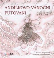 Andílkovo vánoční putování - Zuzana Pospíšilová