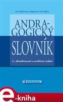 Andragogický slovník - Jan Průcha, Jaroslav Veteška