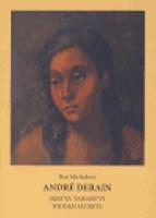 André Derain. Skrytá tajemství / Hidden Secrets - Rea Michalová