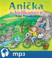 Anička a Velikonoce, mp3 - Ivana Peroutková