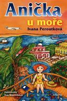 Anička u moře - Ivana Peroutková