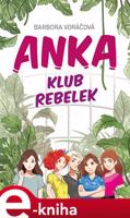 ANKA klub rebelek - Barbora Voráčová