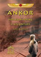 Ankor, poslední princ z Atlantidy - Jorge A. Livraga