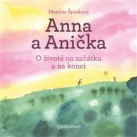 Anna a Anička - Martina Špinková