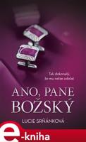 Ano, pane Božský - Lucie Srňánková