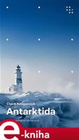 Antarktida - Claire Keeganová