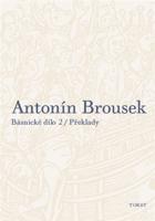 Antonín Brousek: Básnické dílo
