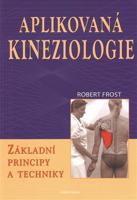 Aplikovaná kineziologie - Základní principy a techniky