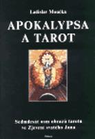 Apokalypsa a tarot - Ladislav Moučka