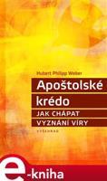 Apoštolské krédo - Hubert Philipp Weber