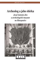 Archeolog a jeho sbírka