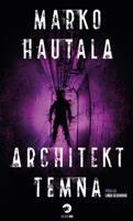 Architekt temna - Marko Hautala