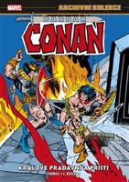 Archivní kolekce Barbar Conan 5: Králové pradávní a příští - Roy Thomas