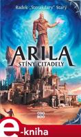 Arila: Stíny Citadely - Radek Starý