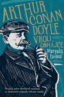 Arthur Conan Doyle v roli obhájce - Margalit Foxová