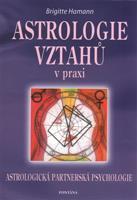 Astrologie vztahů v praxi - Brigitte Hamann