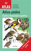 Atlas ptáků České a Slovenské republiky - 3. aktualizované vydání - Jan Dungel, Karel Hudec, Karel Šťastný
