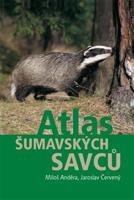 Atlas šumavských savců - Jaroslav Červený, Miloš Anděra