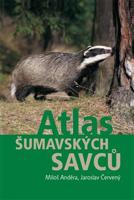 Atlas šumavských savců - Miloš Anděra, Jaroslav Červený