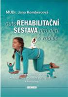 Autorehabilitační sestava pro děti a rodiče