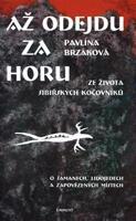 Až odejdu za horu - Pavlína Brzáková