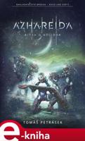 Azhareida - Bitva o Gelidor - Tomáš Petrásek