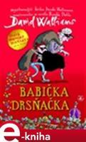 Babička drsňačka - David Walliams